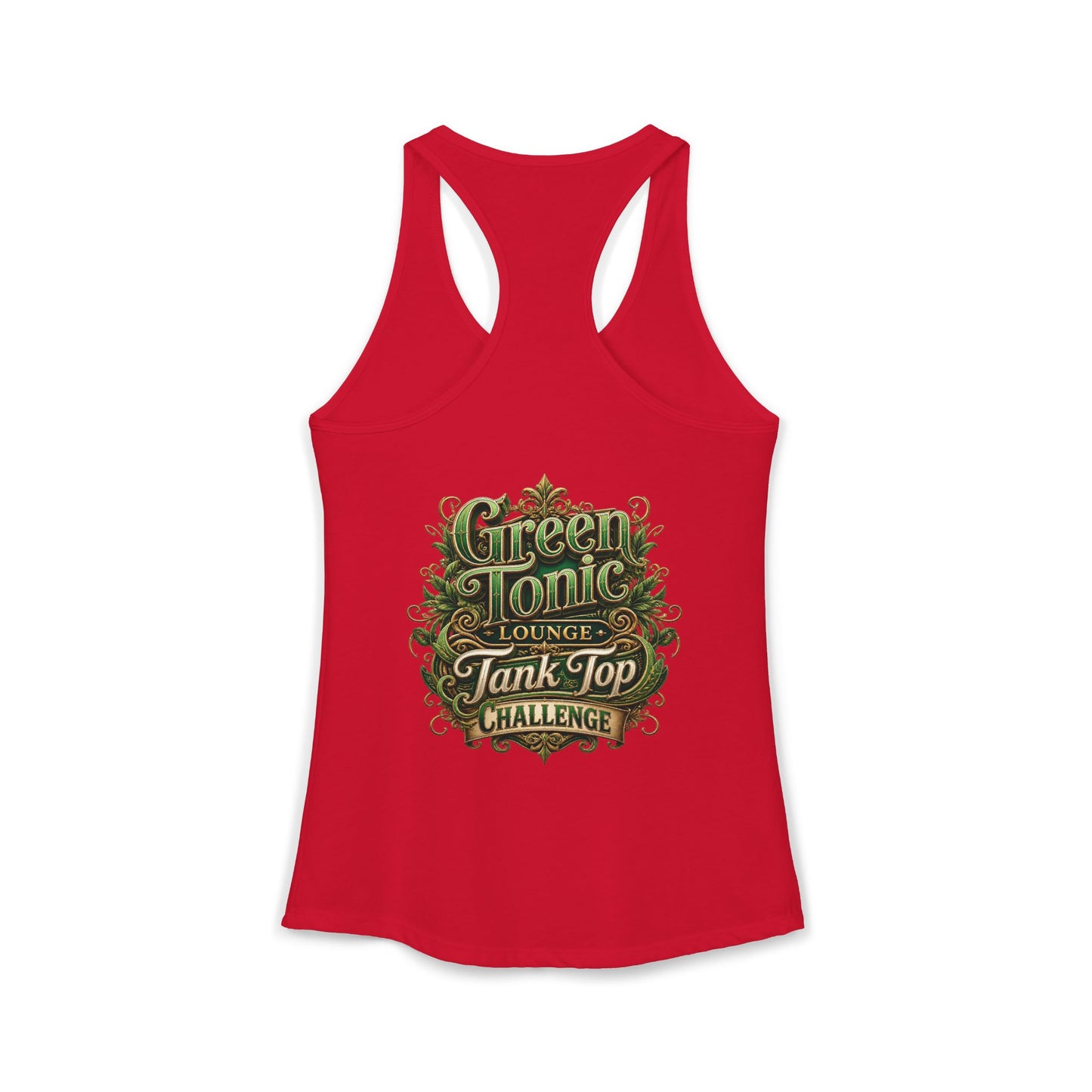Women's Ideal Racerback Tank | 2 Sided | Green Tonic Lounge | Tank Top Challenge