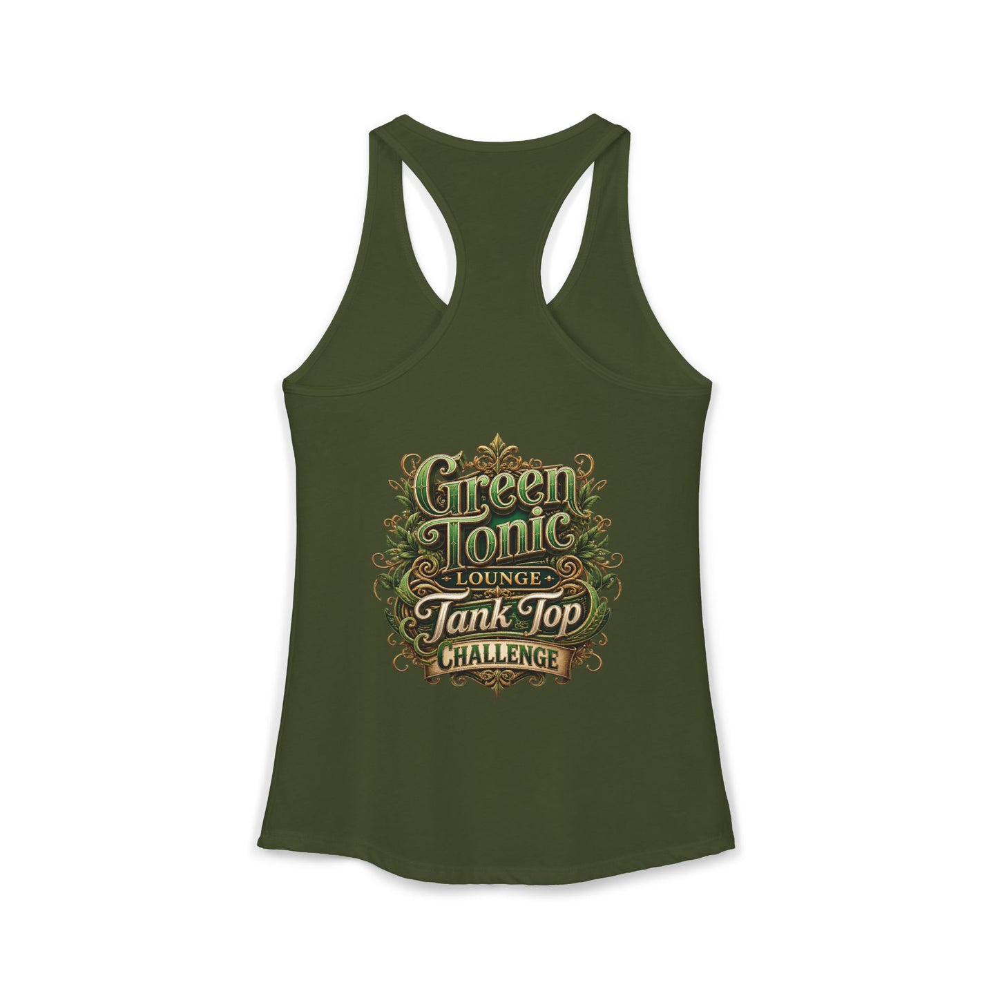 Women's Ideal Racerback Tank | 2 Sided | Green Tonic Lounge | Tank Top Challenge
