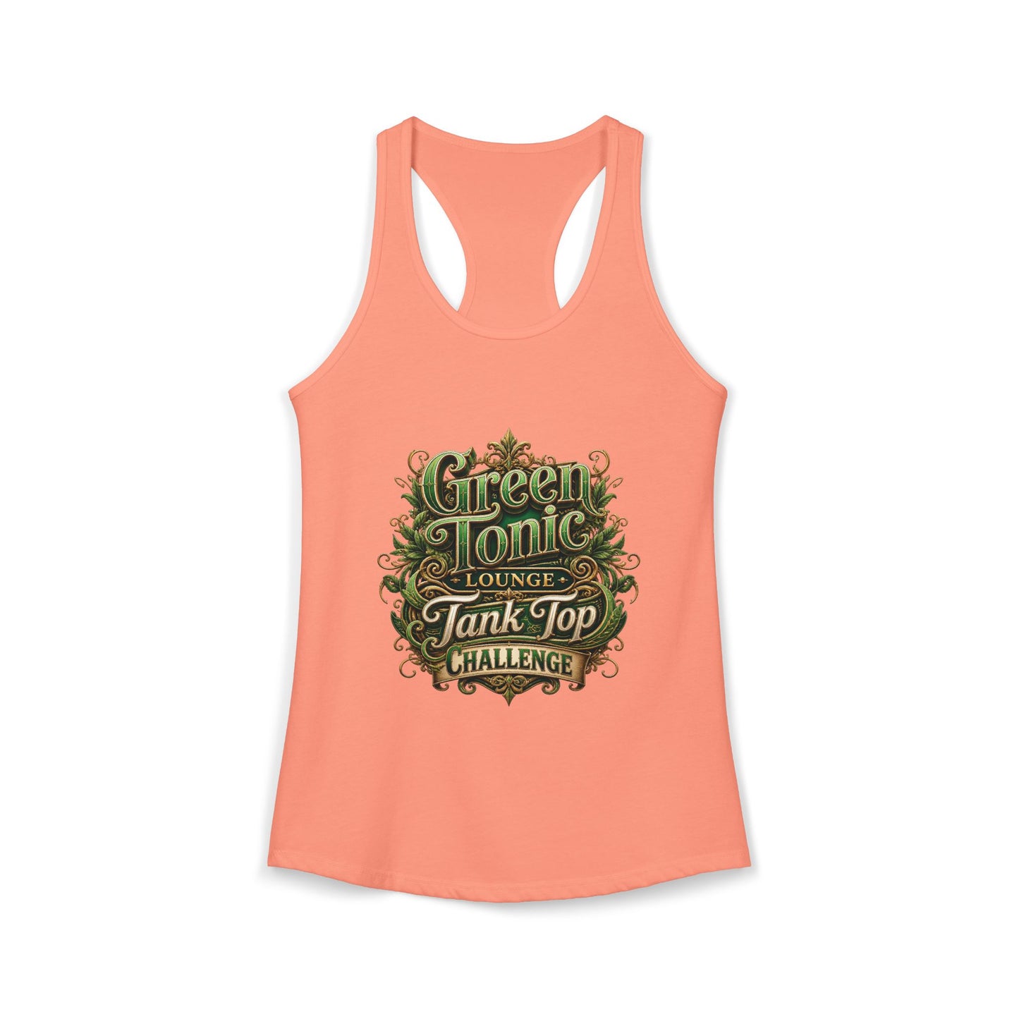 Women's Ideal Racerback Tank | 2 Sided | Green Tonic Lounge | Tank Top Challenge