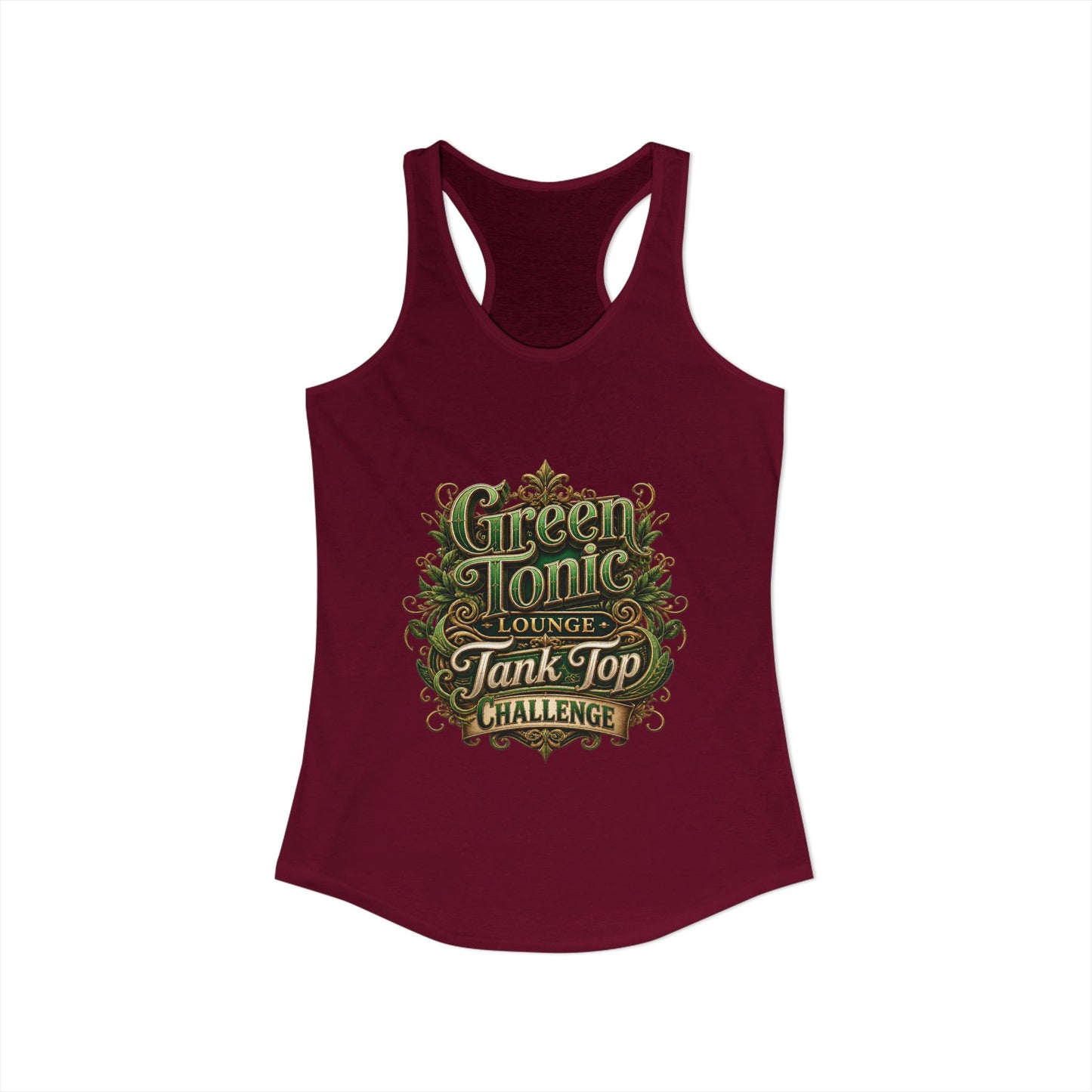 Women's Ideal Racerback Tank | 2 Sided | Green Tonic Lounge | Tank Top Challenge