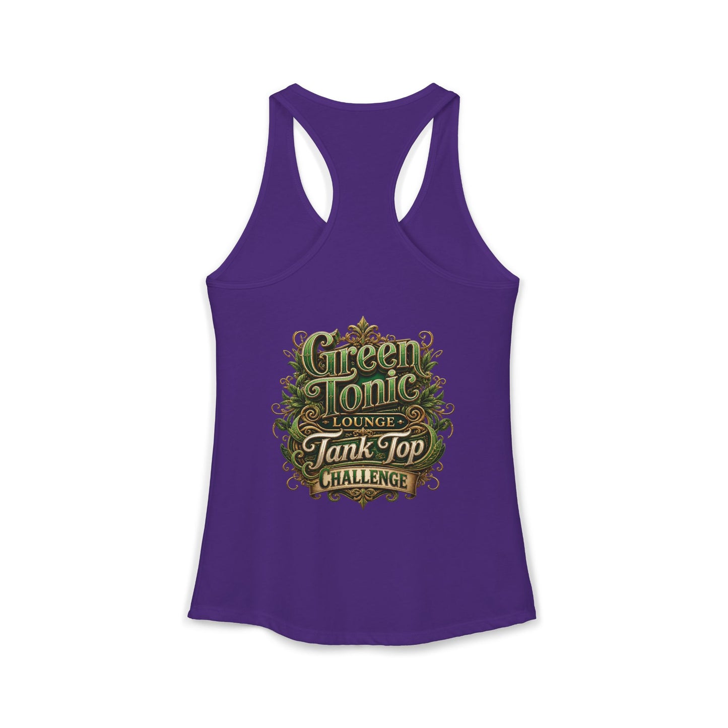 Women's Ideal Racerback Tank | 2 Sided | Green Tonic Lounge | Tank Top Challenge