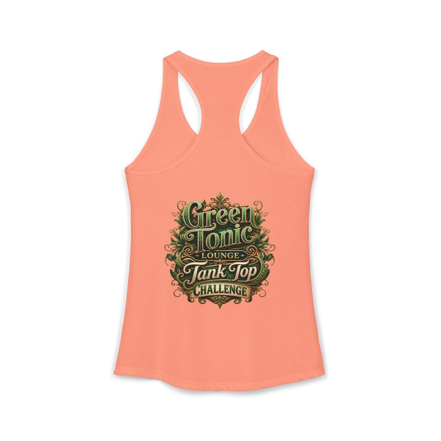 Women's Ideal Racerback Tank | 2 Sided | Green Tonic Lounge | Tank Top Challenge