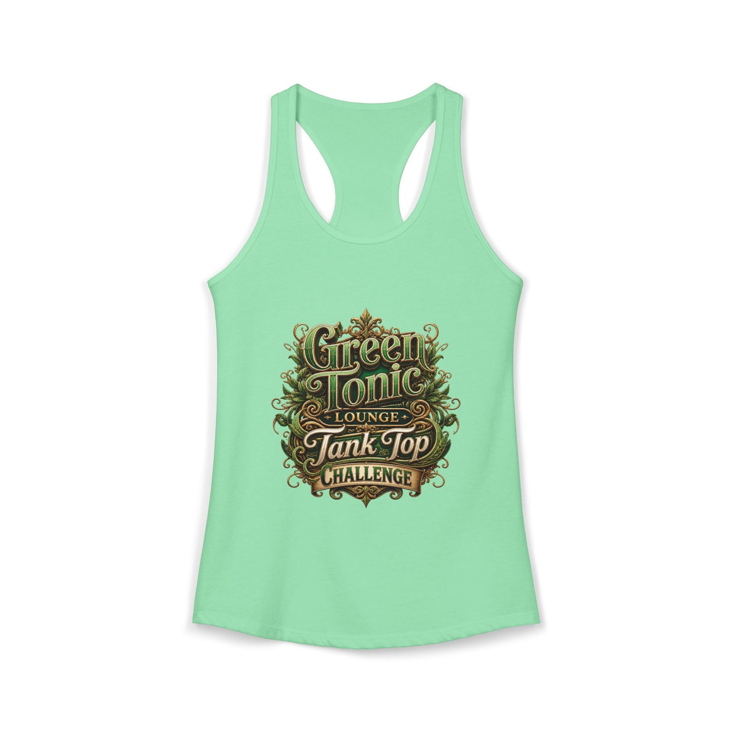 Women's Ideal Racerback Tank | 1 Sided | Green Tonic Lounge | Tank Top Challenge