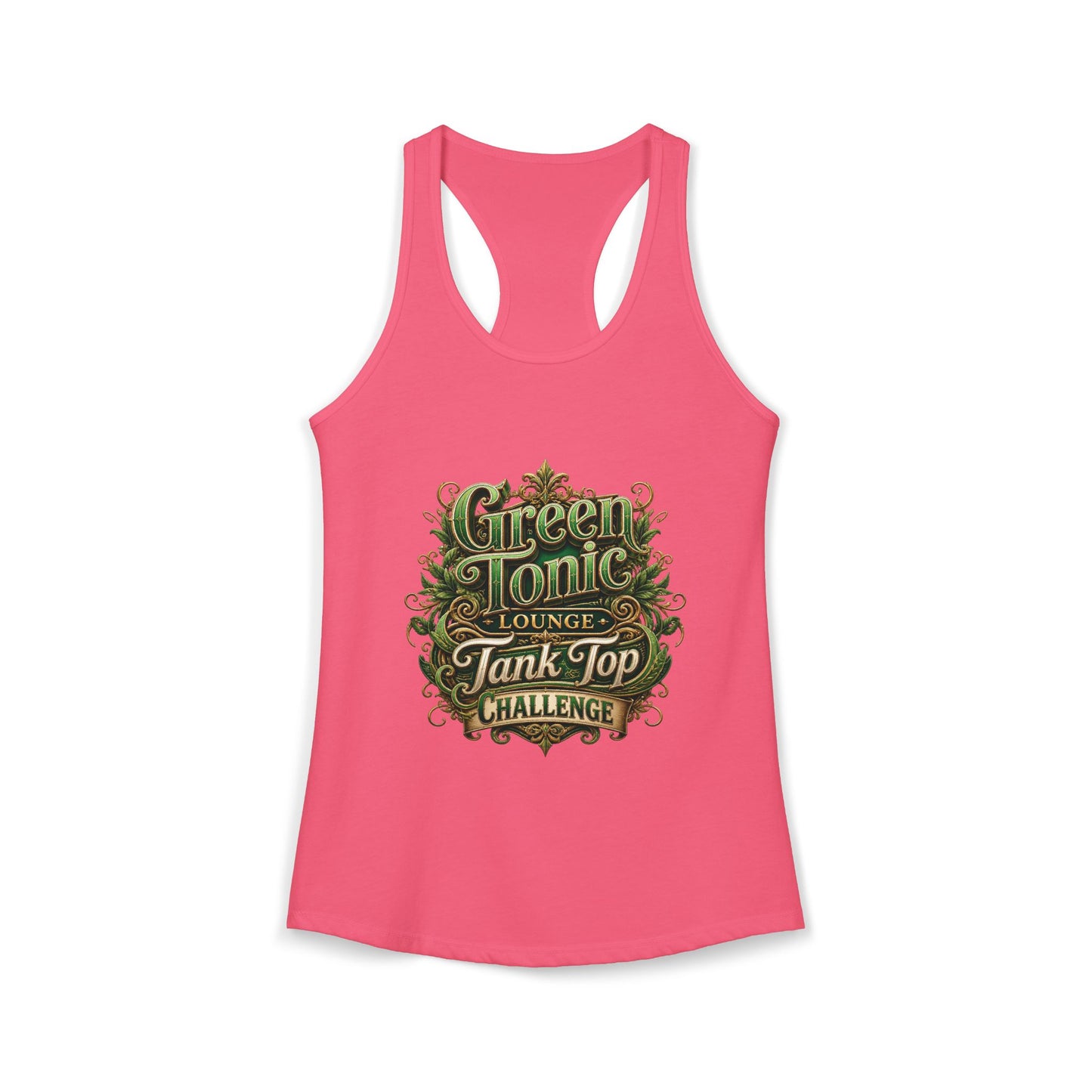 Women's Ideal Racerback Tank | 1 Sided | Green Tonic Lounge | Tank Top Challenge
