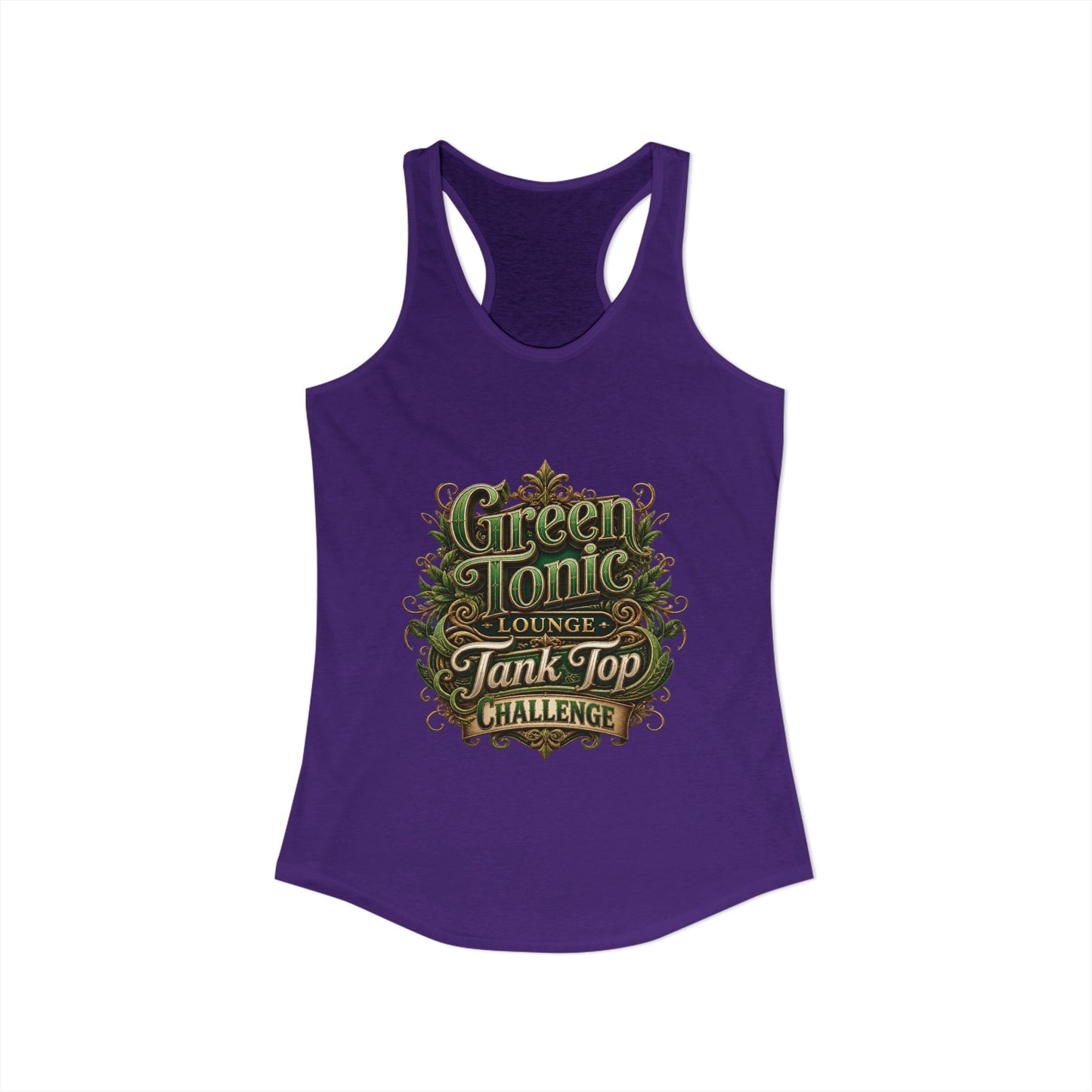 Women's Ideal Racerback Tank | 2 Sided | Green Tonic Lounge | Tank Top Challenge