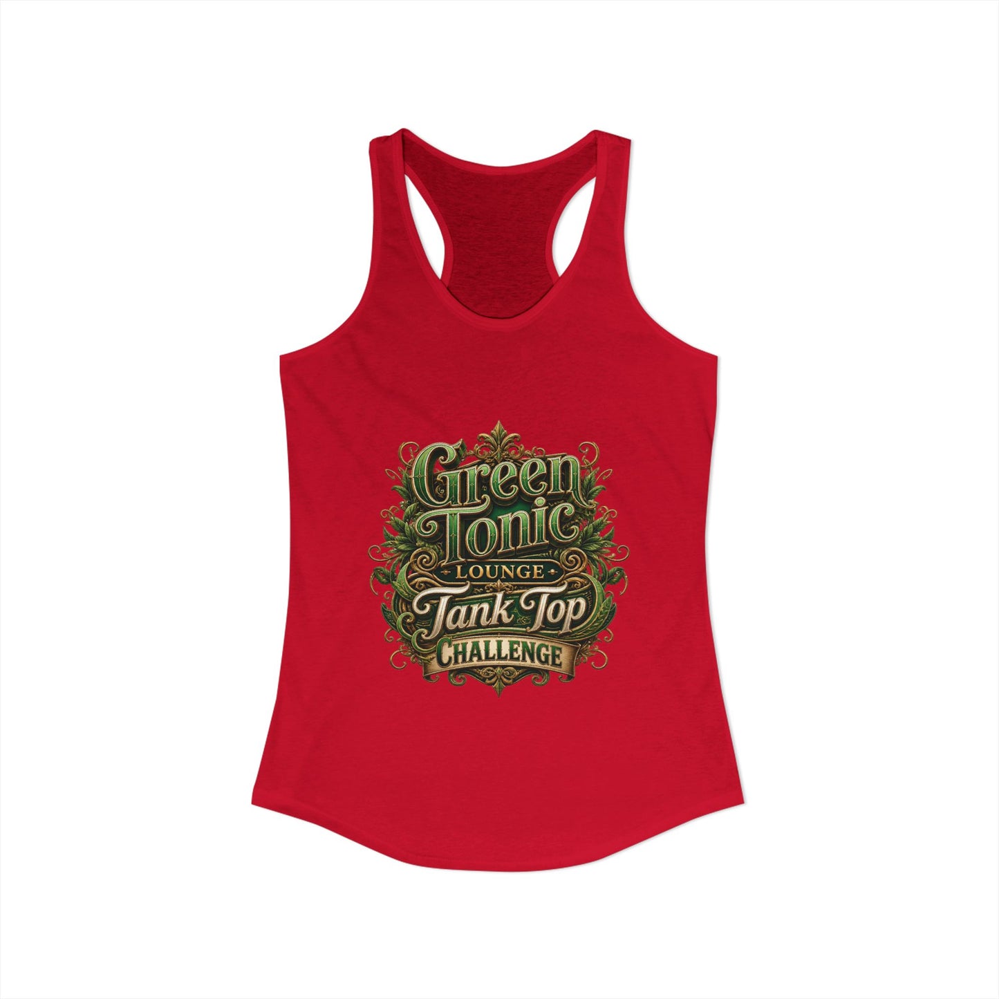 Women's Ideal Racerback Tank | 2 Sided | Green Tonic Lounge | Tank Top Challenge