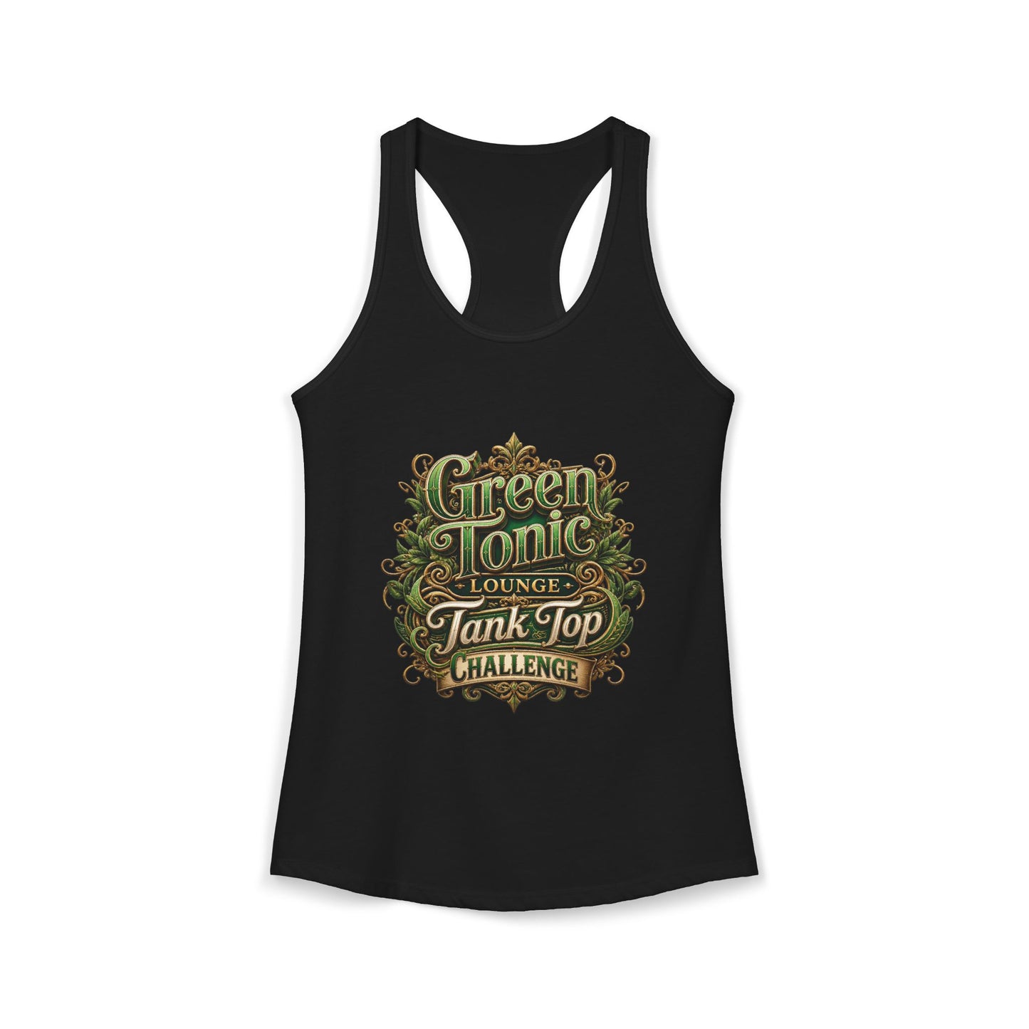 Women's Ideal Racerback Tank | 1 Sided | Green Tonic Lounge | Tank Top Challenge
